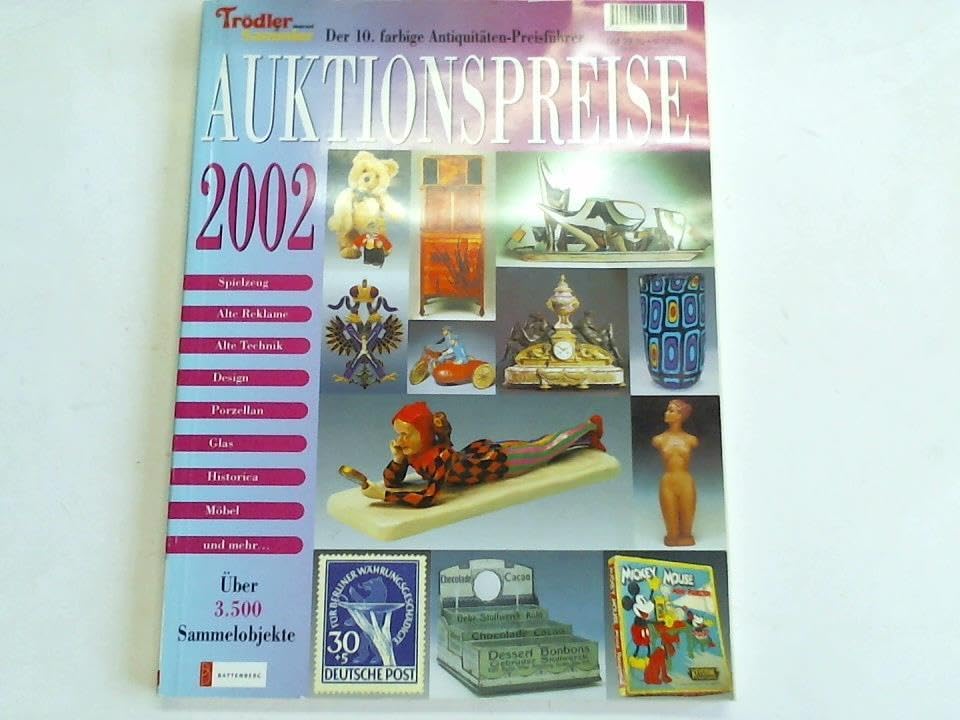 Auktionspreise 2002. Der 10. farbige Antiquitäten-Preisführer Books