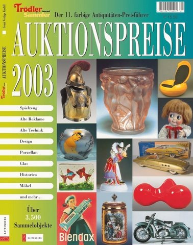 Auktionspreise 2003. Der 11. farbige Antiquitäten-Preisführer Hobbies & Crafts