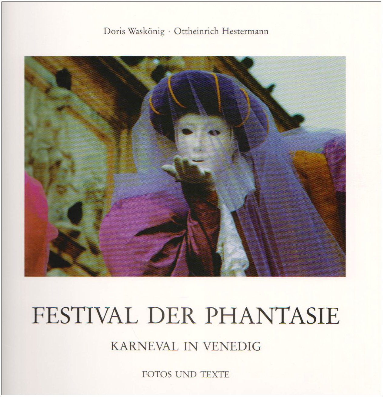Festival der Phantasie. Karneval in Venedig General education