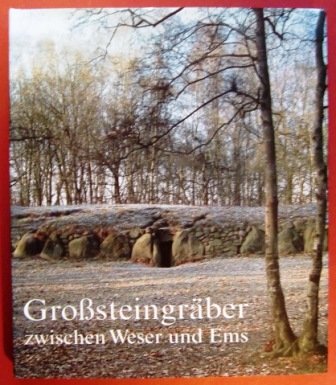 Grosssteingräber zwischen Weser und Ems Natural Sciences