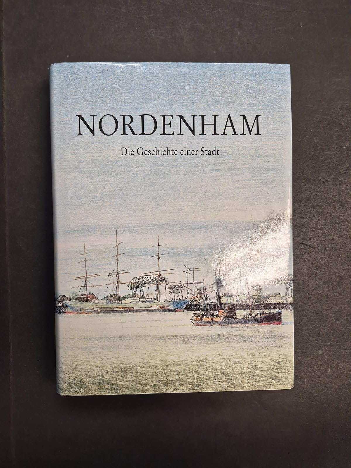 Nordenham. Die Geschichte einer Stadt Social Sciences