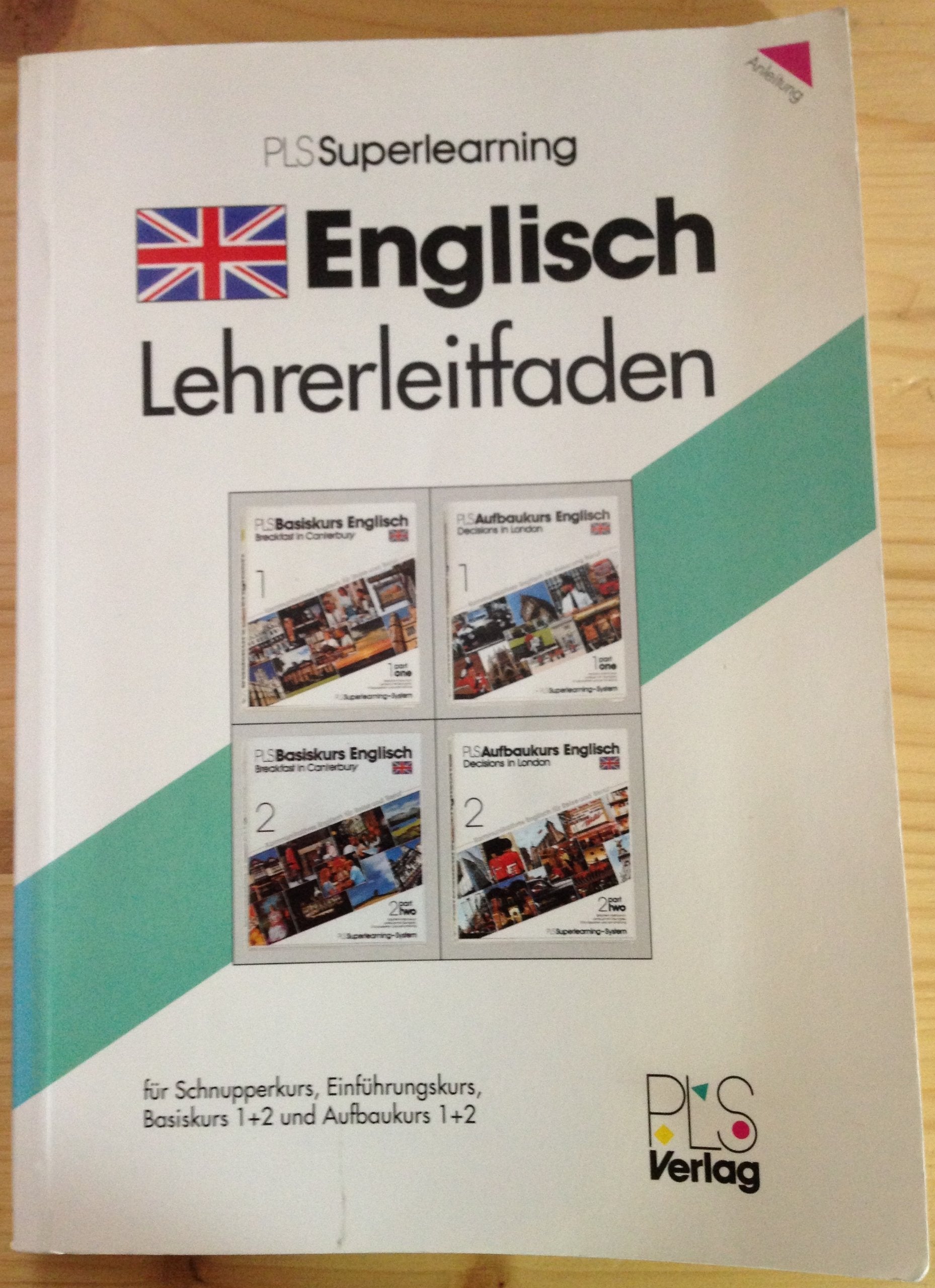 Englisch Lehrerleitfaden für die PLS-Englischkurse Books