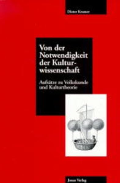 Von der Notwendigkeit der Kulturwissenschaft book