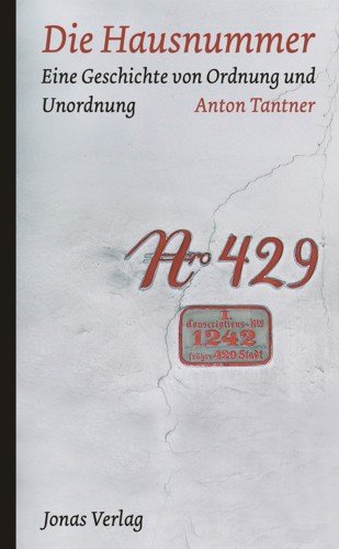 Die Hausnummer: Eine Geschichte von Ordnung und Unordnung Books