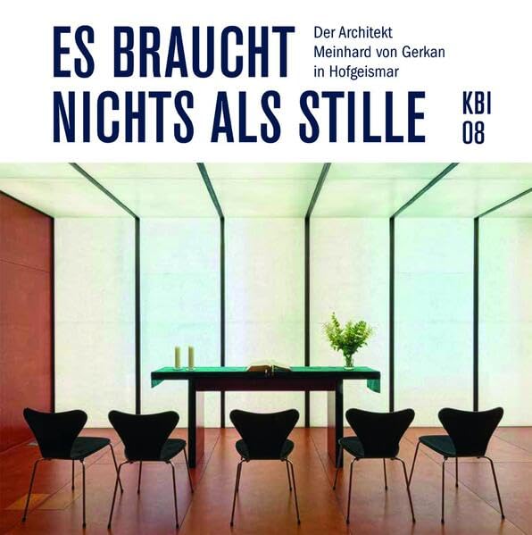 KBI 08 | Es braucht nichts als Stille: Der Architekt Meinhard von Gerkan in Hofgeismar (KBI: Kirchbauinstitut Marburg) Architecture