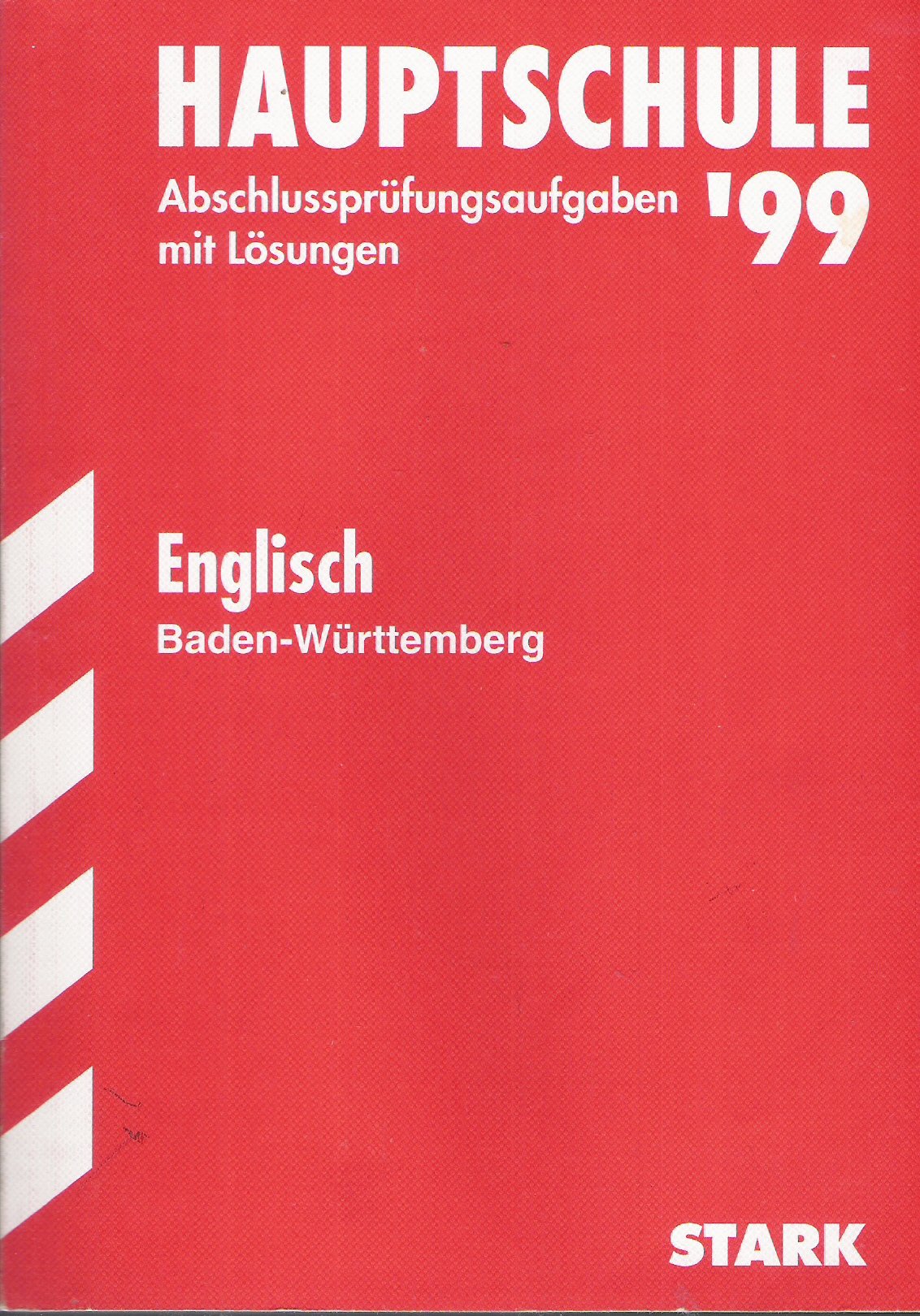 Hauptschule 2007. Englisch. Baden-Württemberg. Study Guides