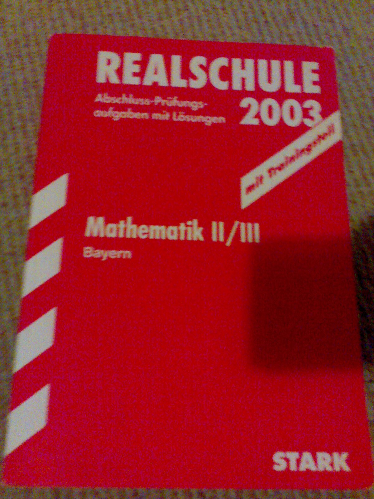 Abschluss-Prüfungsaufgaben Realschule Bayern. Mit Lösungen, Mathematik II / III mit CD-ROM 2012, Mit den Original-Prüfungsaufgaben Jahrgänge 2006-2011 Study Guides