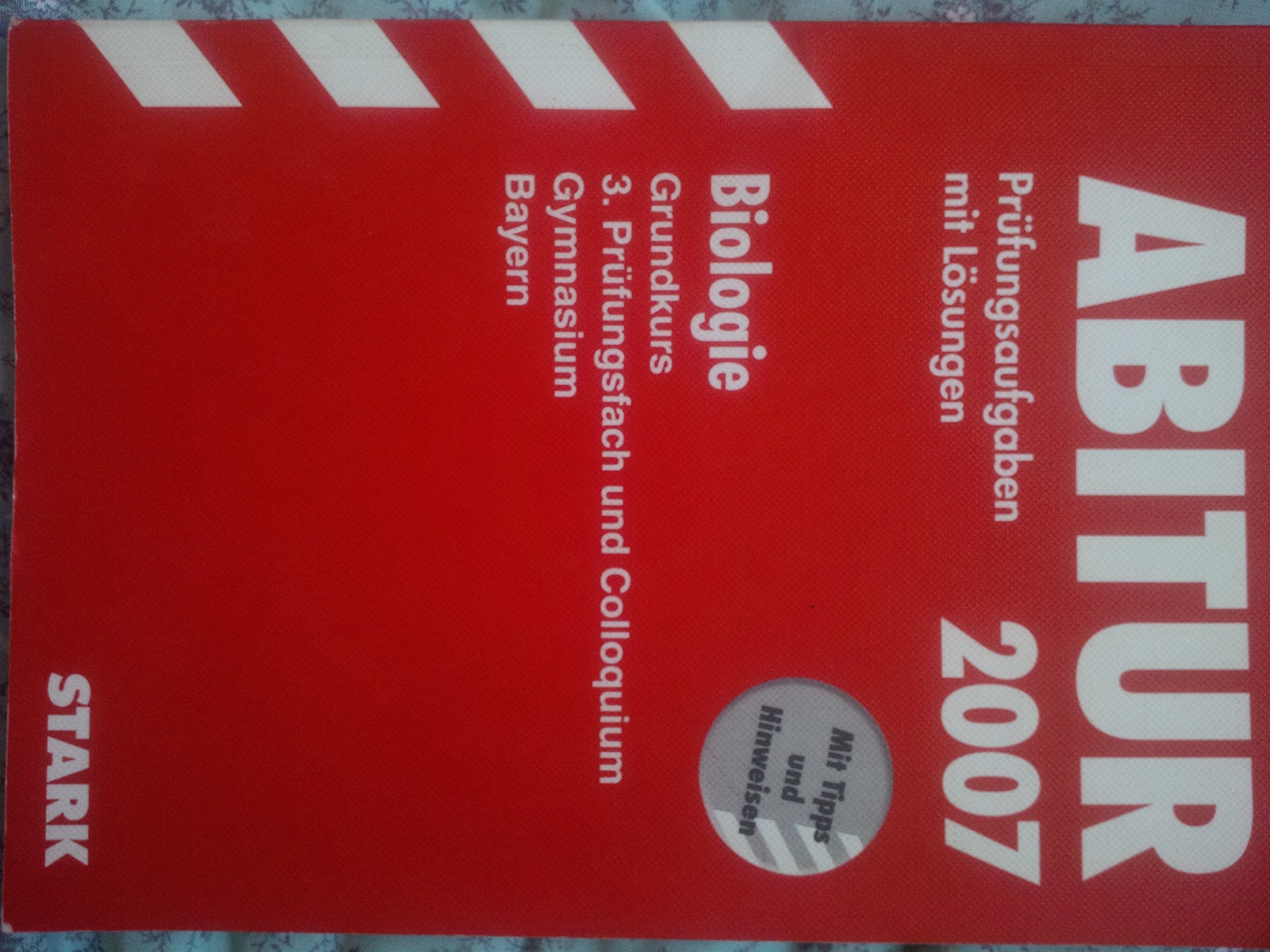 Abitur 2011 Biologie. Gymnasium Bayern. Grundkurs Prüfungsaufgaben mit Lösungen Study Guides