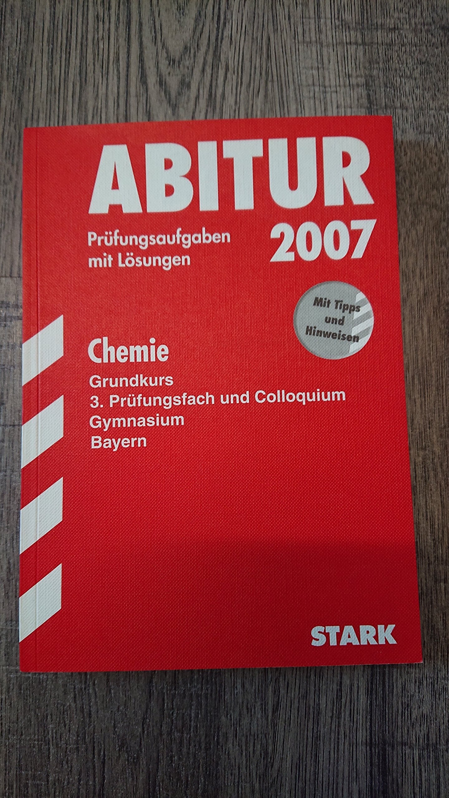 STARK Abiturprüfung Bayern - Chemie GK: 3. Prüfungsfach und Colloquium Study Guides