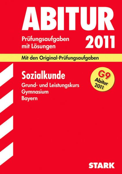 STARK Abiturprüfung Bayern - Sozialkunde GK/LK: 2007-2011 Study Guides
