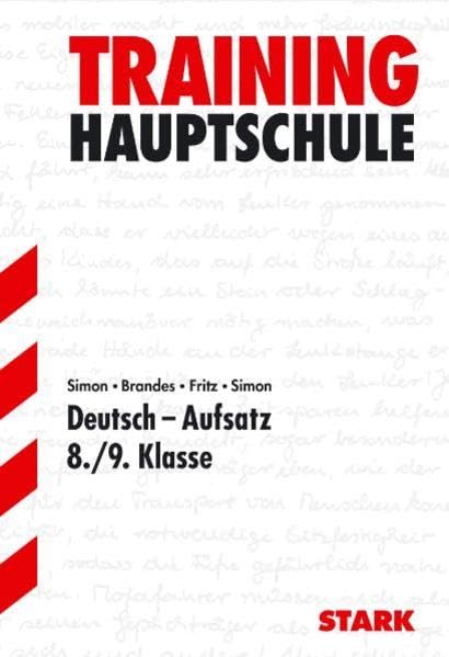 STARK Hauptschule-Training Deutsch - Aufsatz 8./9. Klasse Study Guides