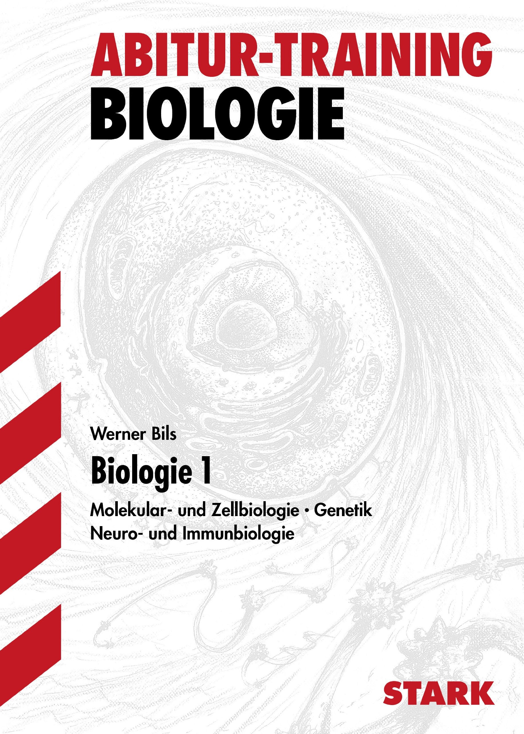 STARK Abitur-Training - Biologie 1 Baden-Württemberg (STARK-Verlag - Training) Study Guides
