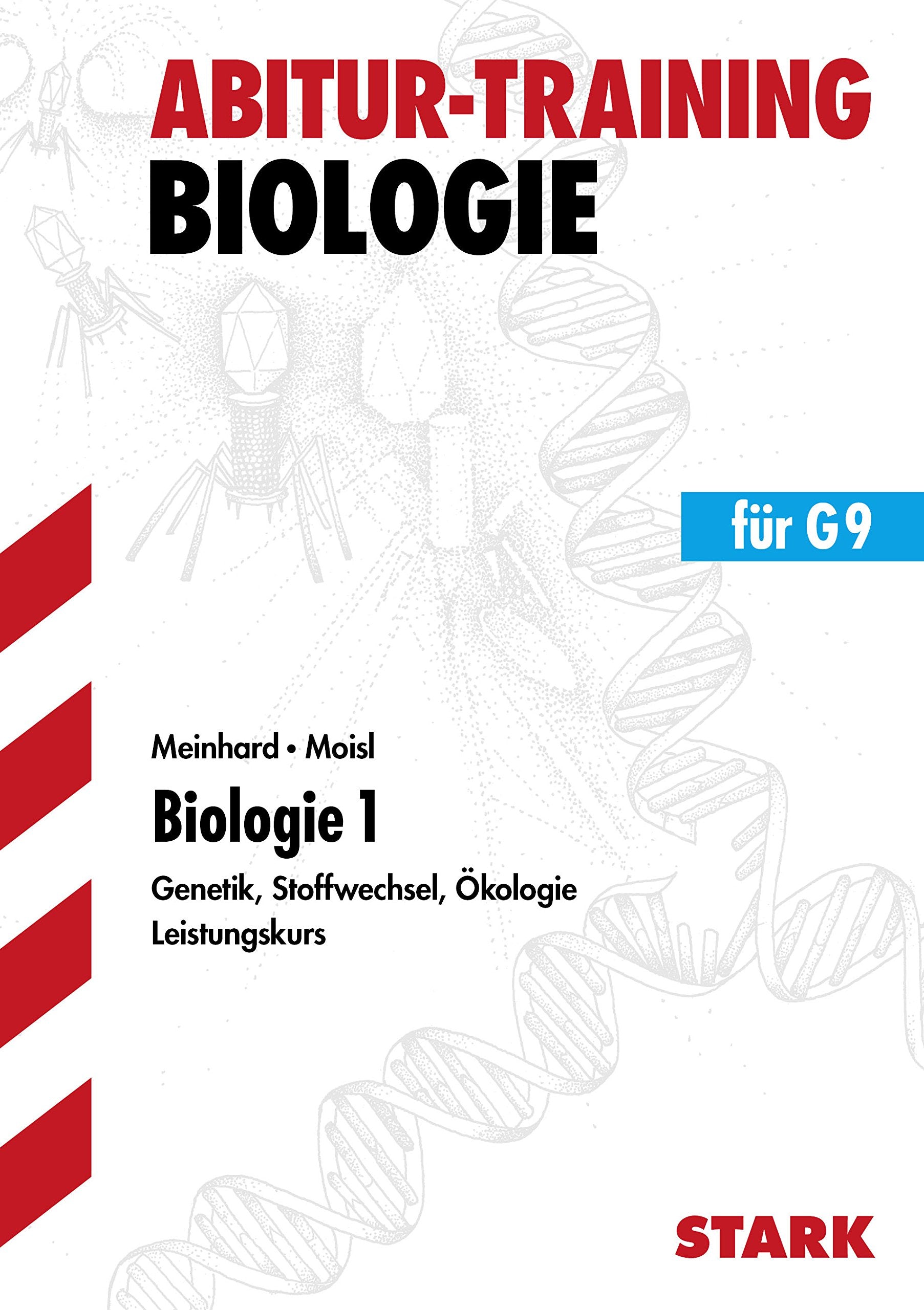 STARK Abitur-Training - Biologie Bd. 1 Stoffwechsel Ökologie 12.Kl. LK Study Guides