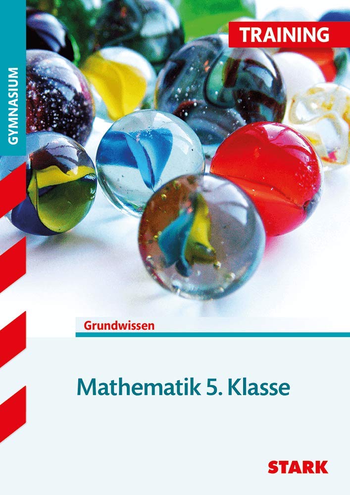 STARK Training Gymnasium - Mathematik 5. Klasse: Aufgaben mit Lösungen Study Guides