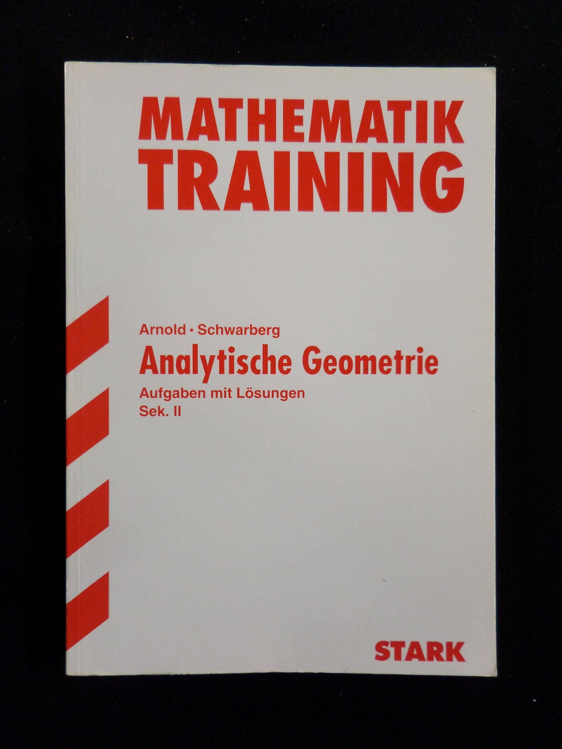 Training Mathematik Analytische Geometrie 2 FOS / Gymnasium Study Guides