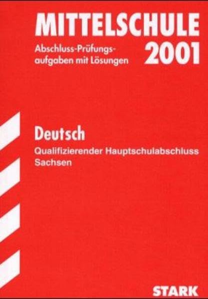 Qualifizierender Hauptschulabschluss 2008 Mittelschule Sachsen - Deutsch. Prüfungsaufgaben und Training mit Lösungen (Lernmaterialien) Study Guides