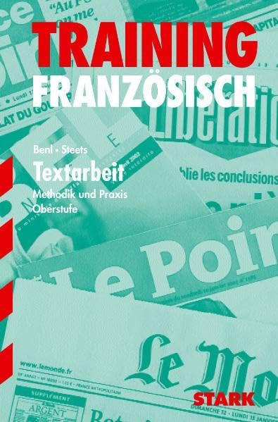 STARK Abitur-Training - Französisch Textarbeit Oberstufe Foreign Languages ​​& Dictionaries