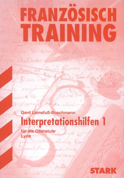 STARK Training Französisch - Interpretationshilfen 1: Lyrik Study Guides