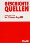 Geschichte Quellen. Die Weimarer Republik Learning & Reference Books