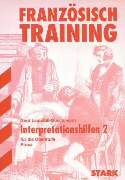 STARK Training Französisch - Interpretationshilfen 2: Prosa Study Guides