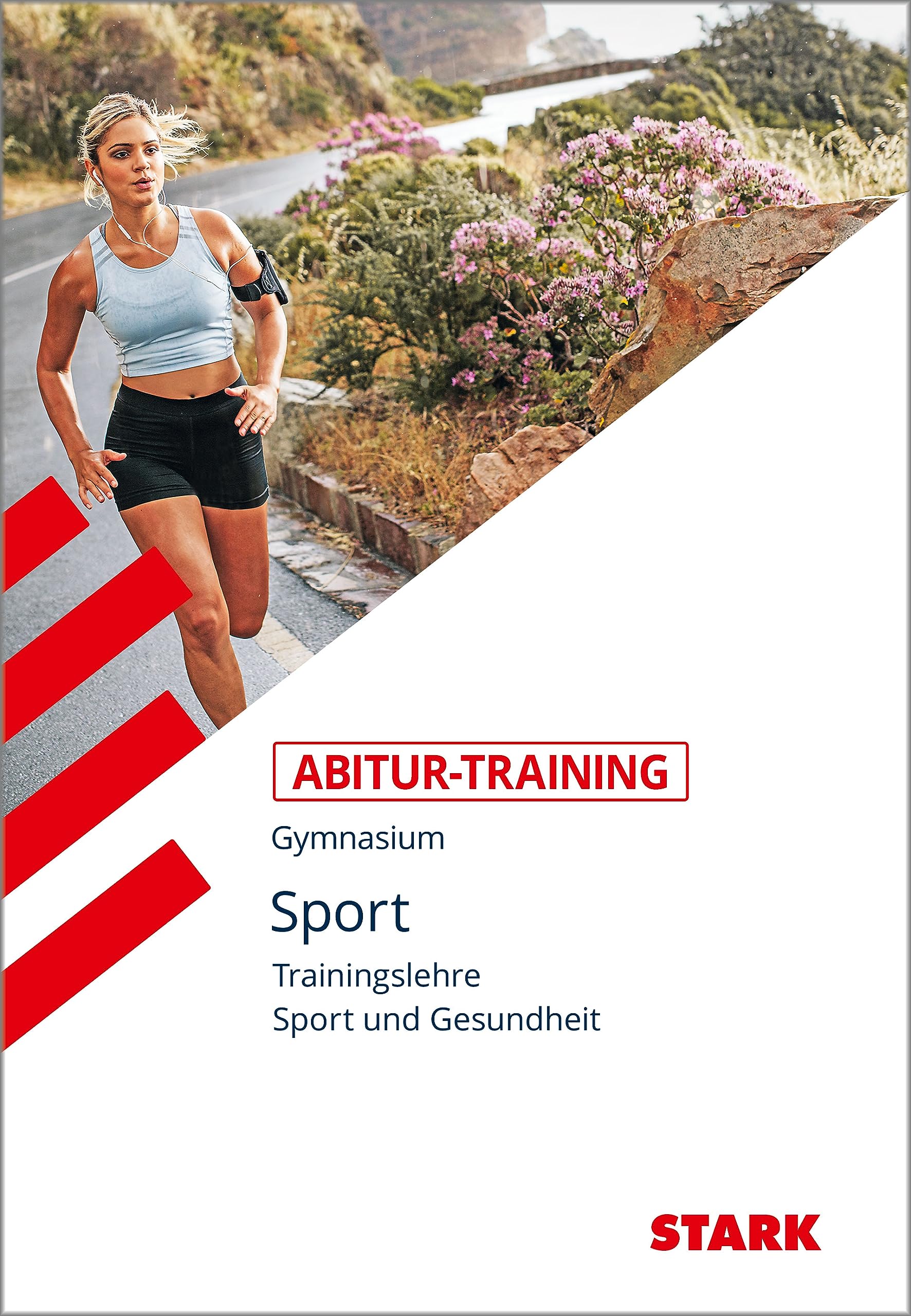 Abitur-Training Sport. Trainingslehre. Leistungskurs Study Guides