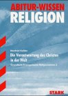 STARK Abitur-Wissen - Religion ev. Die Verantwortung des Christen (STARK-Verlag - Abitur- und Prüfungswissen) General education