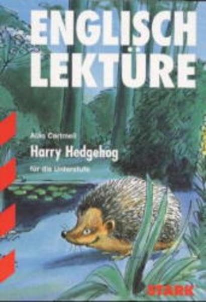 STARK Lektüre - Englisch Harry Hedgehog (STARK-Verlag - Lektüren) Study Guides