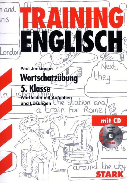 STARK Training Gymnasium - Englisch 5.Kl. G8 Wortschatzübung mit CD: Wortfelder mit Aufgaben und Lösungen. Mit dem Wortschatz der Lehrbücher Foreign Languages ​​& Dictionaries