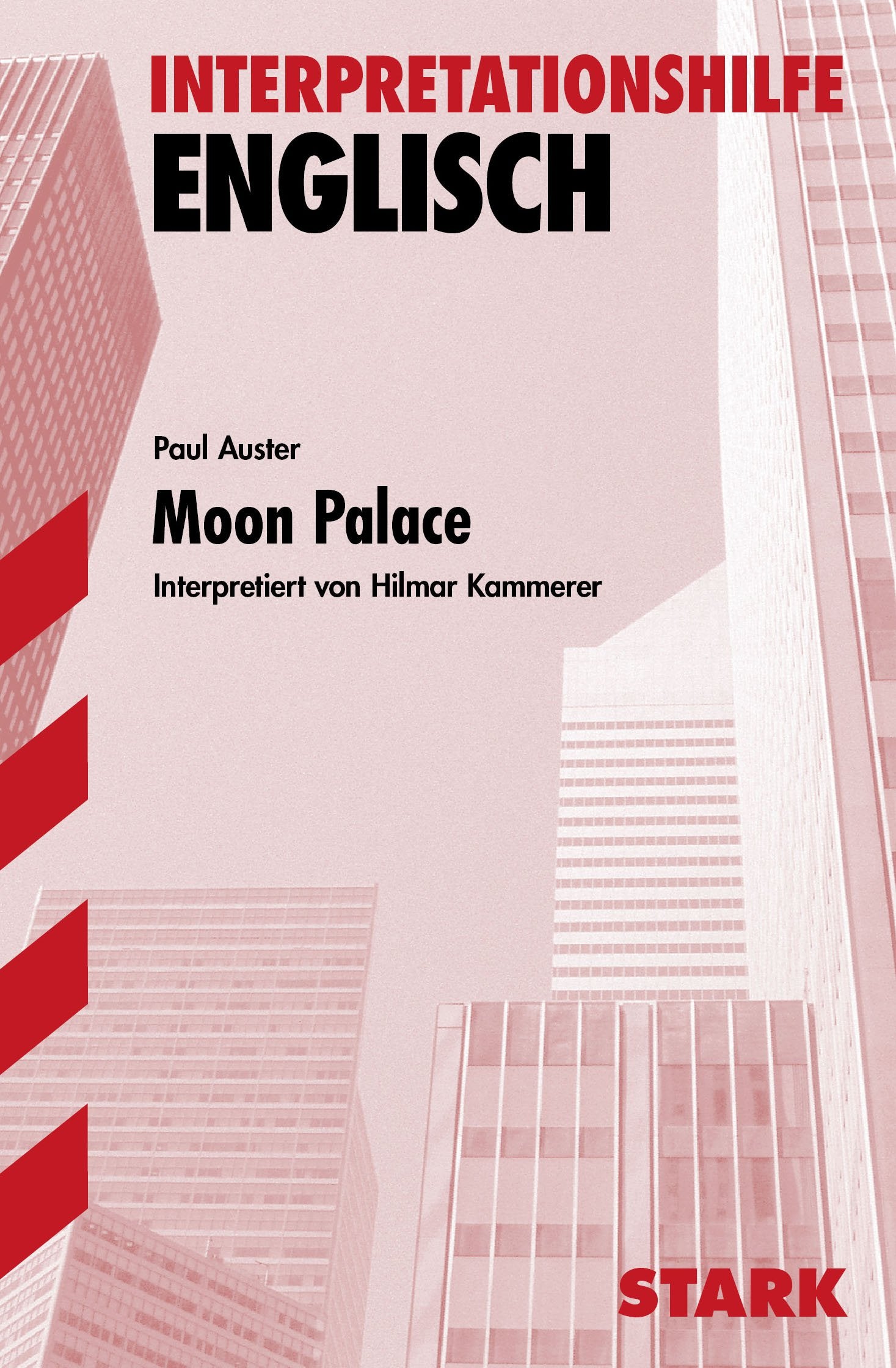 STARK Interpretationen Englisch - Auster: Moon Palace Foreign Languages ​​& Dictionaries