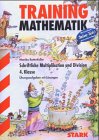 STARK Training Mathematik - Schriftliche Multiplikation und Division 4. Klasse (STARK-Verlag - Grundschule Training) Study Guides