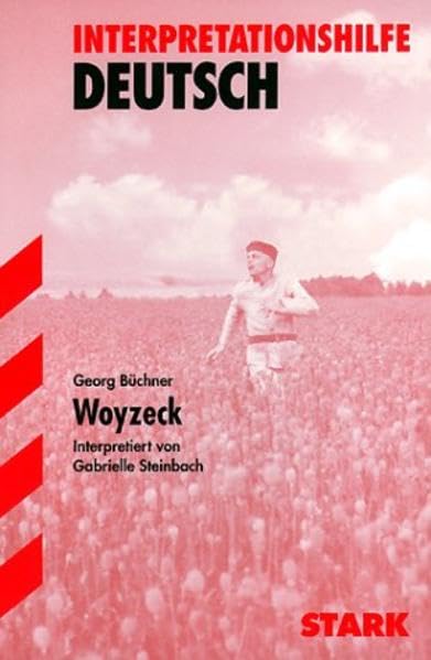 STARK Interpretationen - Deutsch Büchner: Woyzeck Study Guides
