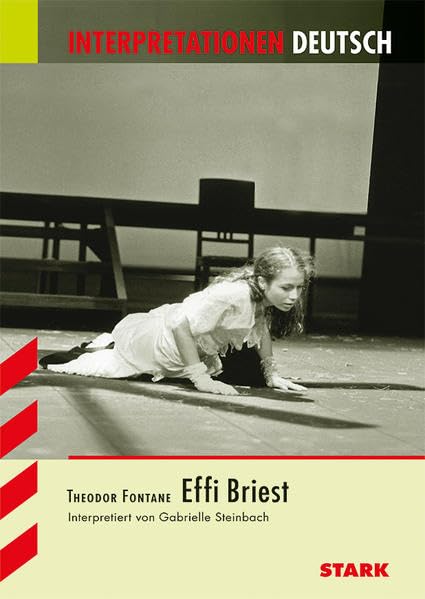 Effi Briest. Interpretationshilfe Deutsch Study Guides