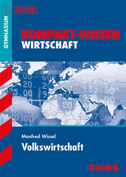 STARK Kompakt-Wissen Gymnasium - Volkswirtschaft Study Guides