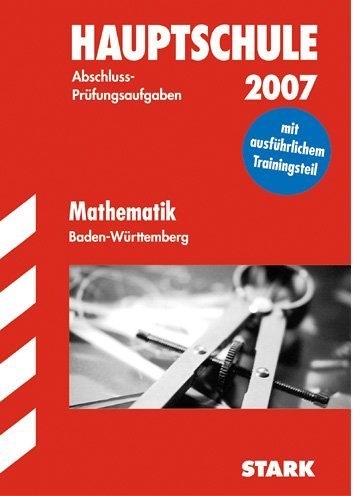 Hauptschule 2007. Mathematik. Baden-Württemberg. Study Guides