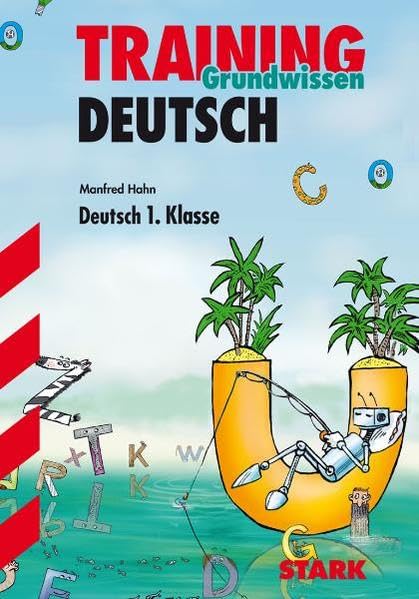 STARK Training Deutsch - Grundwissen 1. Klasse (Grundschule Training) Study Guides
