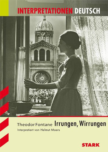Irrungen, Wirrungen. Interpretationshilfe Deutsch Study Guides