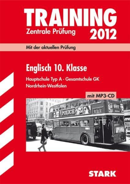 Training Abschlussprüfung Hauptschule Nordrhein-Westfalen / Englisch 10. Klasse 2012 mit MP3-CD, Zentrale Prüfung.: Mit der aktuellen Prüfung. ... Korrektheit zum kostenlosen Download. Study Guides