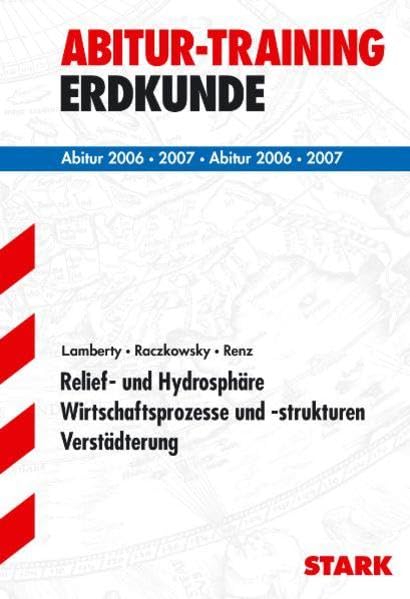 STARK Abitur-Training Erdkunde BW 2007 (STARK-Verlag - Training) Study Guides