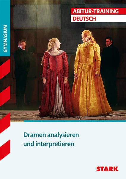 Abitur-Training - Deutsch Dramen analysieren und interpretieren Study Guides