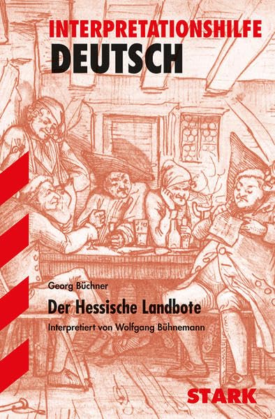 Der hessische Landbote. Interpretationshilfe Deutsch Study Guides