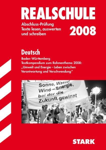 STARK Text-Kompendium zum Rahmenthema 2008 "Umwelt und Energie - Leben zwischen Verantwortung und Verschwendung" Study Guides