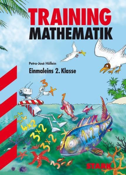 STARK Training Mathematik - Das kleine Einmaleins 2. Klasse: Spielerische Aufgaben mit Lösungen (Grundschule Training) Study Guides