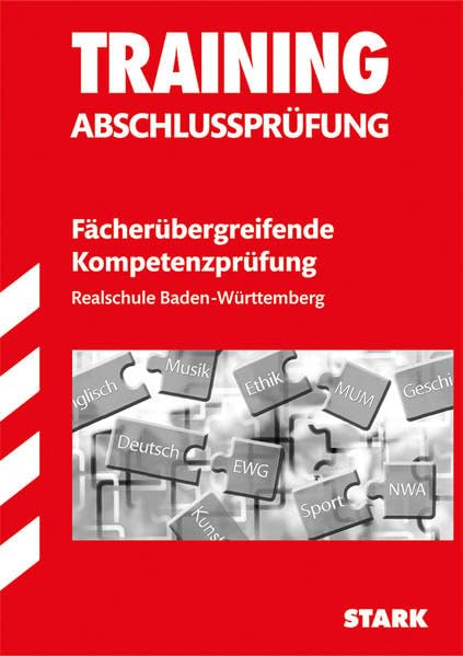 Training Abschlussprüfung Fächerübergreifende Kompetenzprüfung Realschule Baden-Württemberg Study Guides