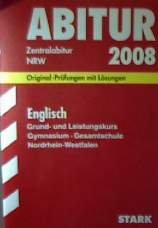 STARK Abitur-Prüfungen Englisch - Jg. 07 gk/LK Gymnasium/Gesamtschule Nordrhein-Westfalen Study Guides