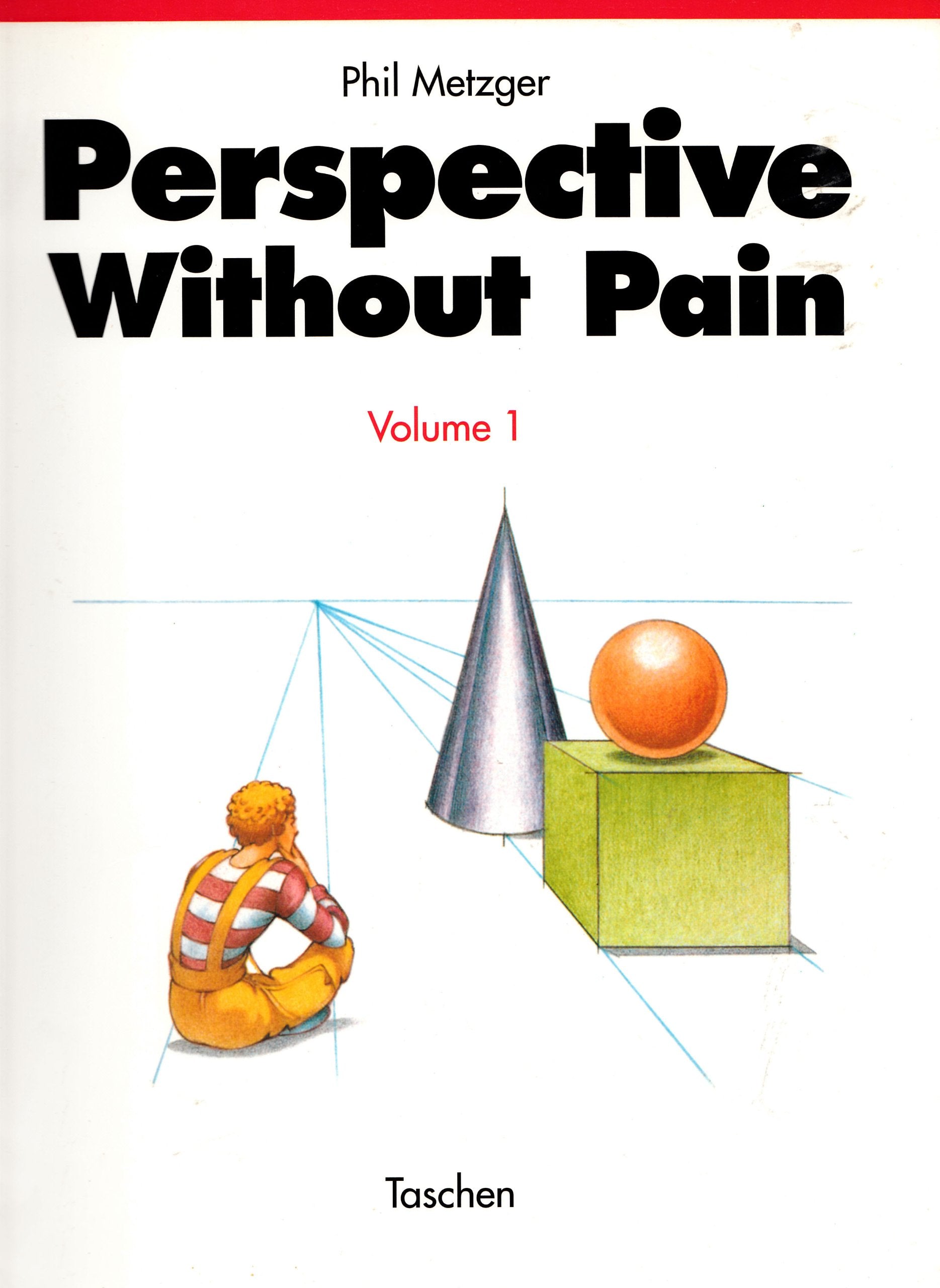 Perspective Without Pain, Vol.1, The Basics (Taschen specials) Medicine