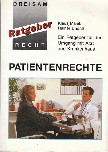 Patientenrechte. Ein Ratgeber für den Umgang mit Arzt und Krankenhaus Books