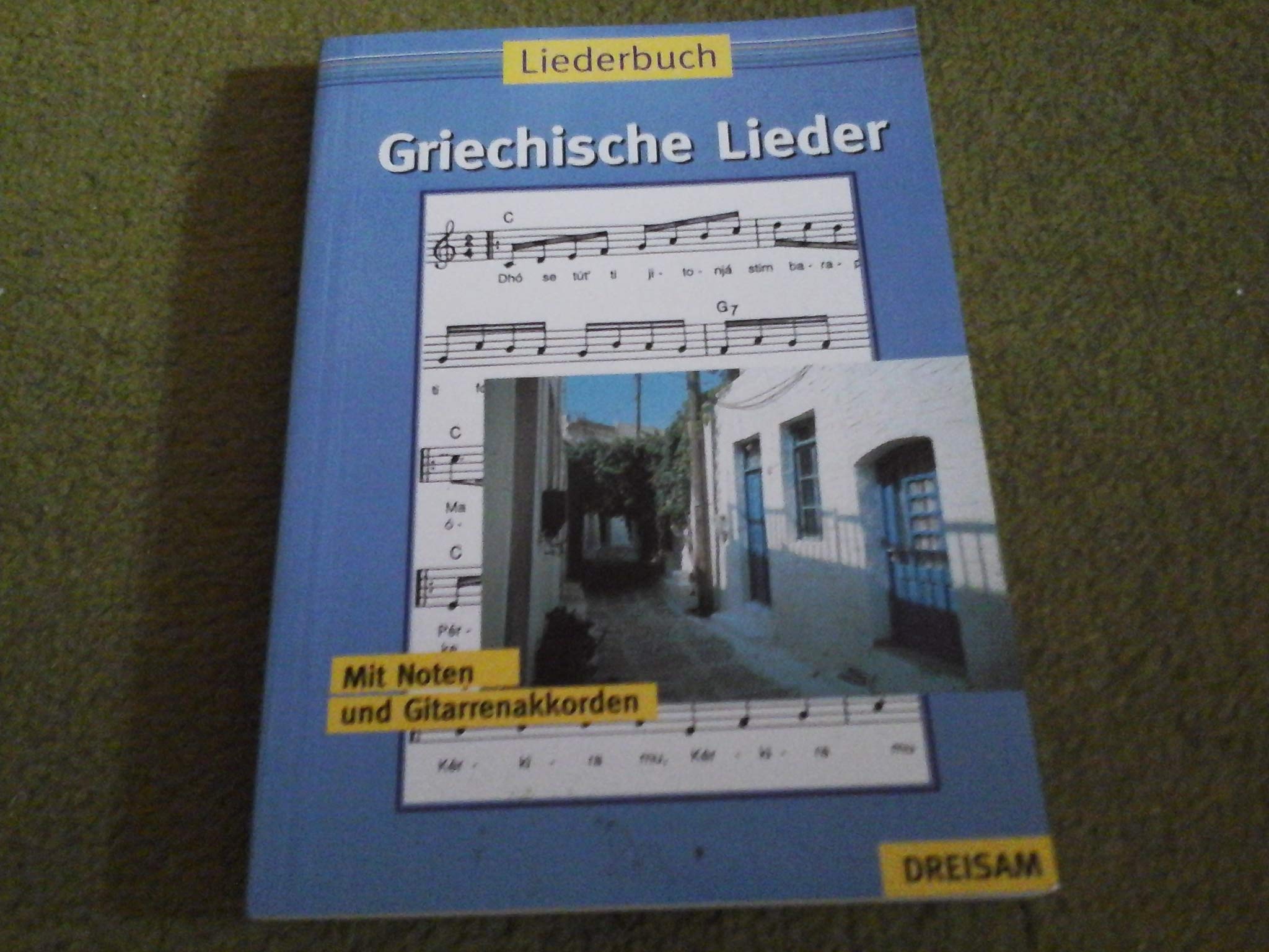 Griechische Lieder. Liederbuch. Mit Noten und Gitarrenakkorden book