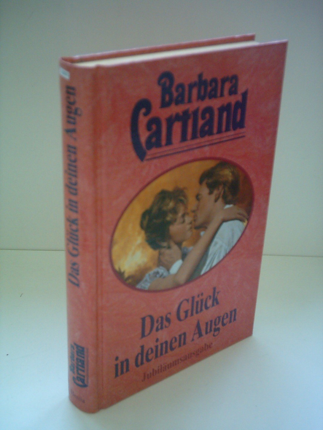 Barbara Cartland: Das Glück in deinen Augen Books