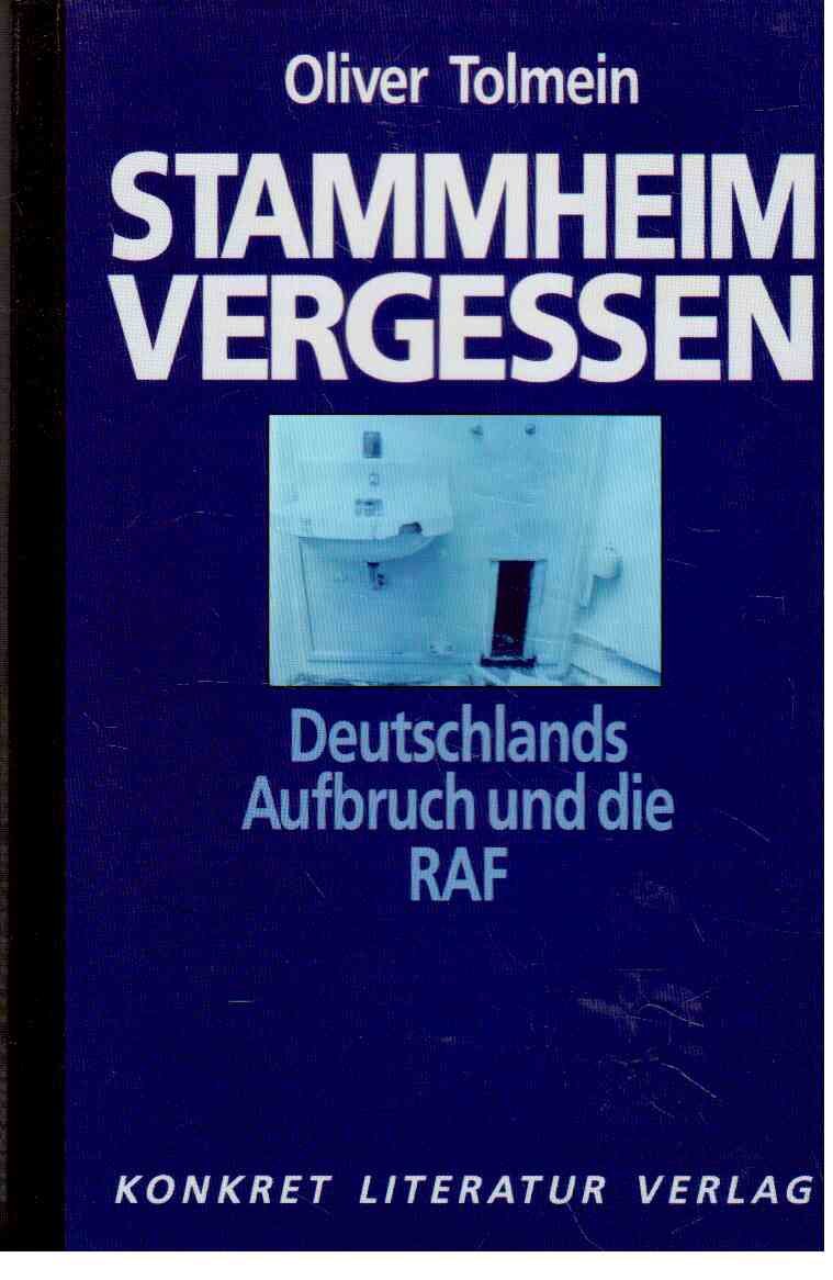 Stammheim vergessen Politics & History