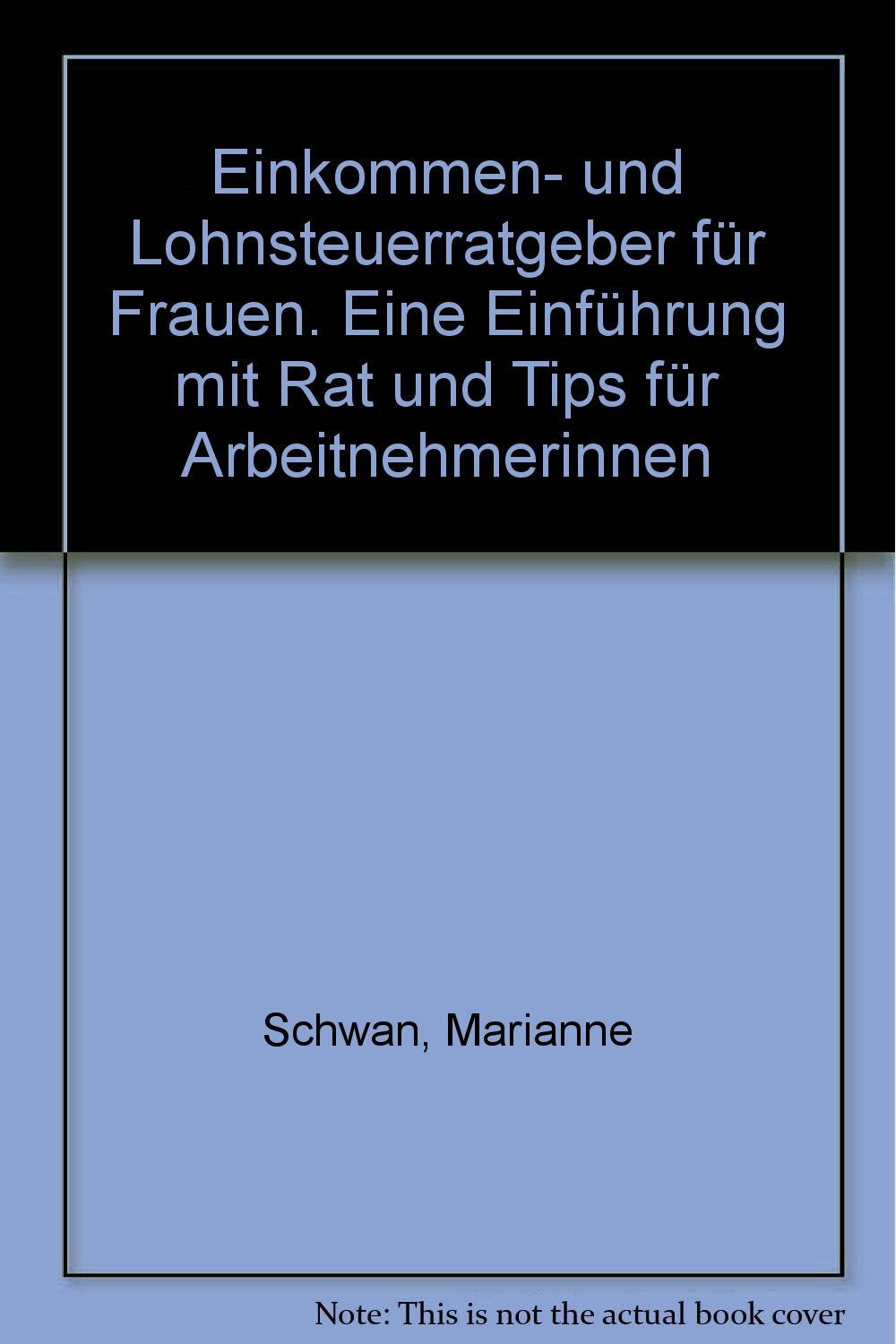 Einkommen- und Lohnsteuerratgeber für Frauen Law